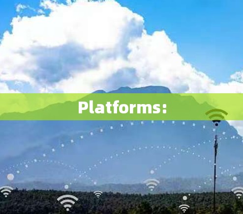 Platforms: